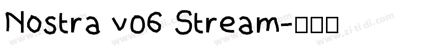 Nostra v06 Stream字体转换